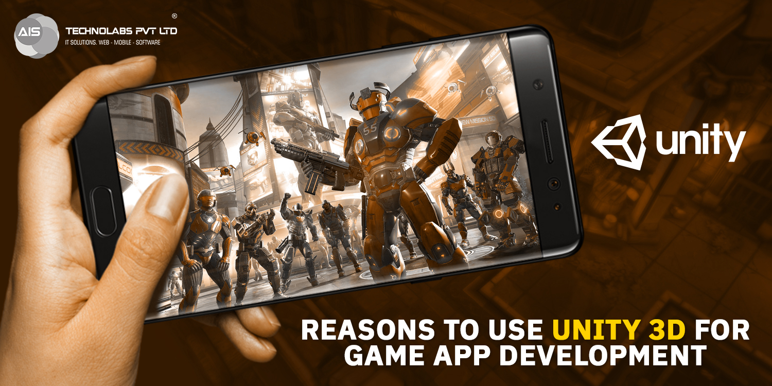 Reasons to Use Unity 3D for Game App Development