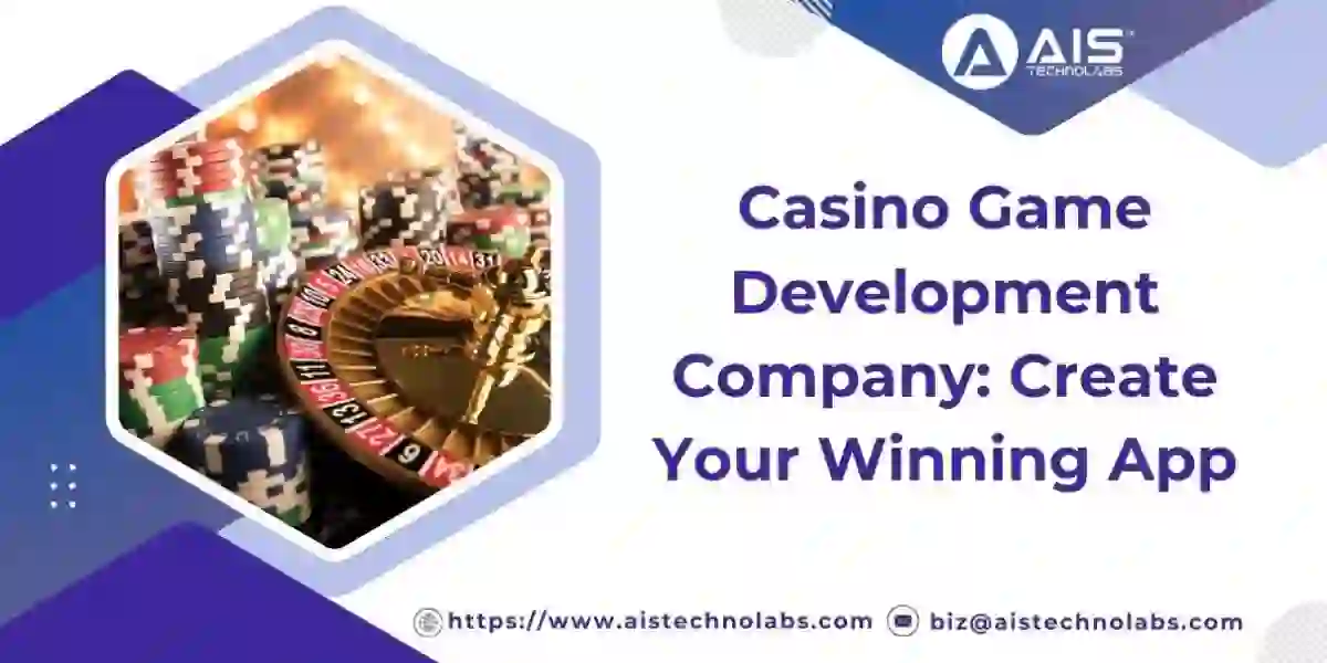 Top Casino Game Development Company for Winning Apps