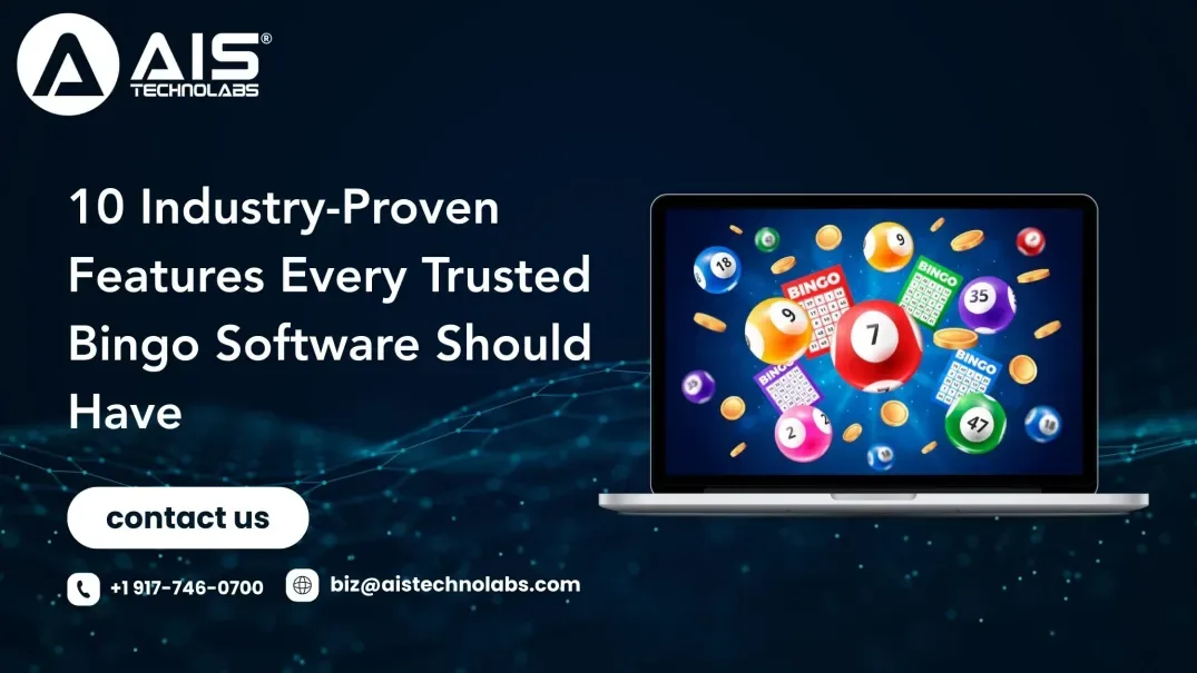 10 Industry-Proven Features Every Trusted Bingo Software Should Have