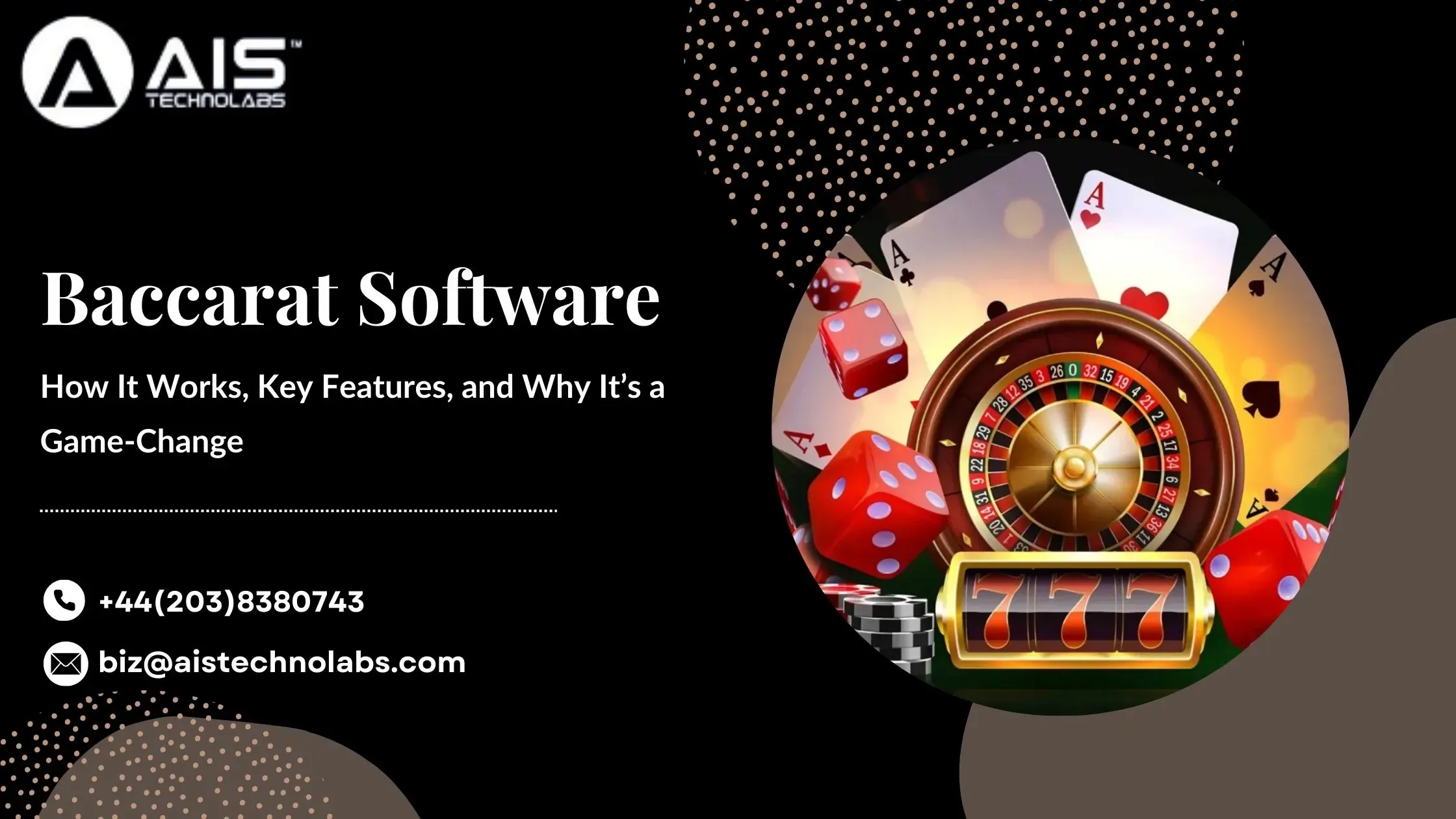 Baccarat Software: Key Features & How It’s a Game-Changer