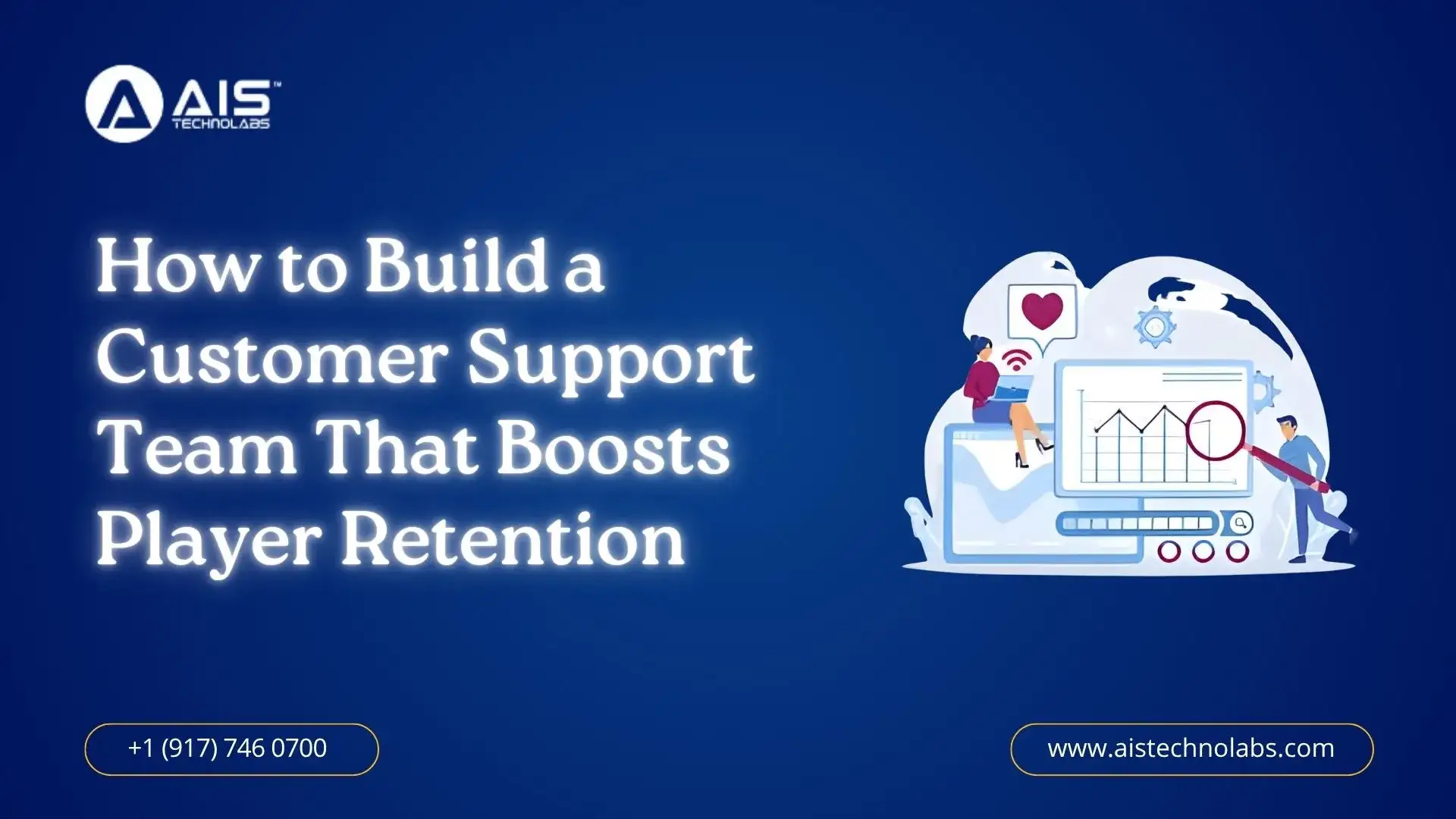 How to Build a Customer Support Team That Boosts Player Retention