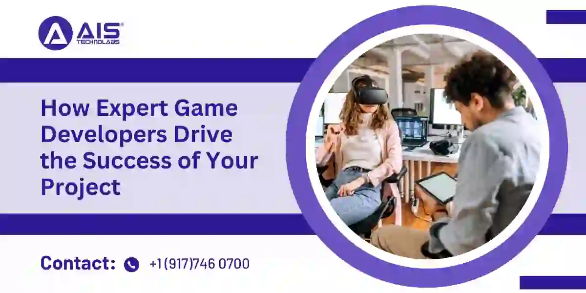 How Expert Game Developers Drive the Success of Your Project