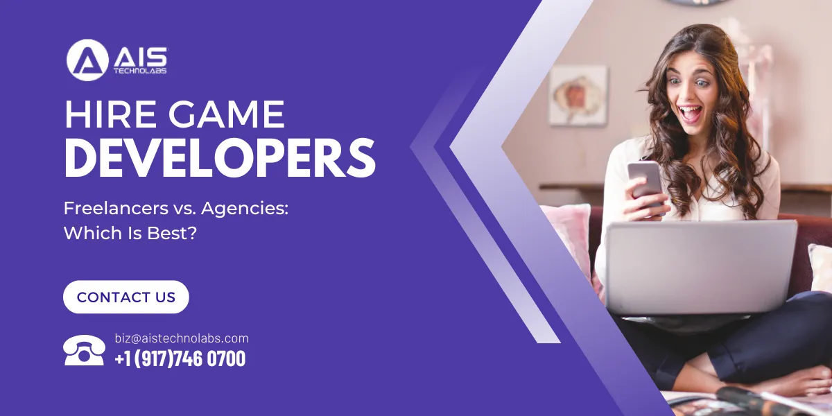 Freelancers vs. Agencies: Which Is Best to Hire Game Developers?