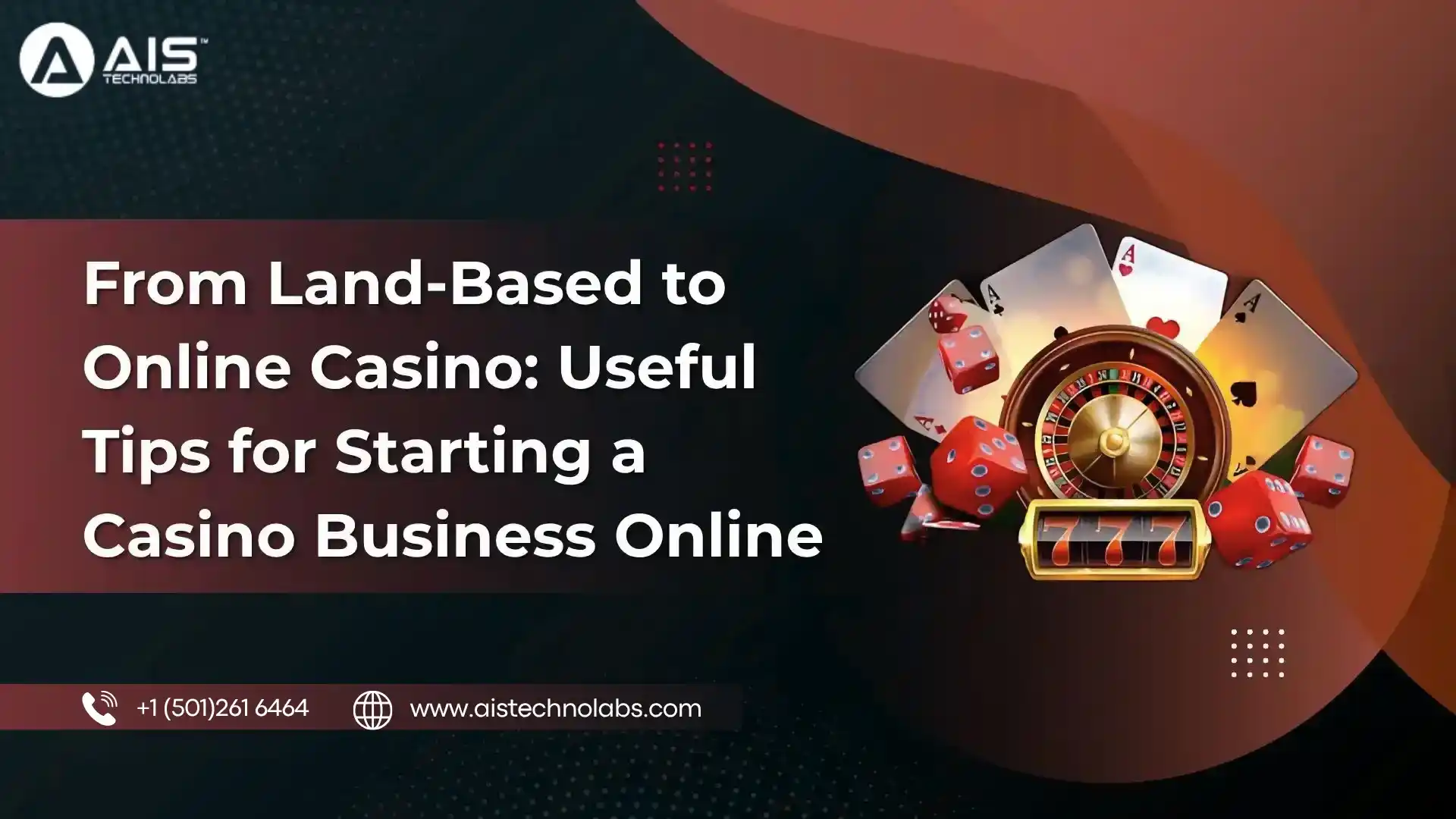 From Land-Based to Online Casino: Useful Tips for Starting a Casino Business Online