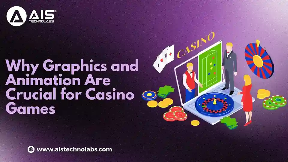 Why Graphics and Animation Matter for Casino Games