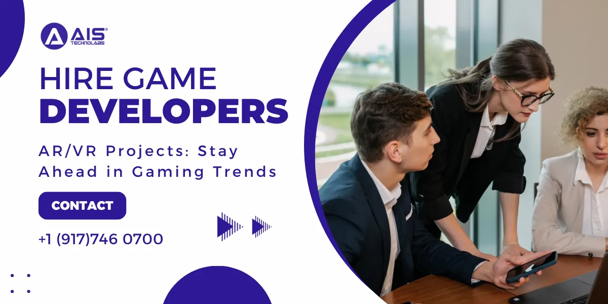 Hire Game Developers for AR/VR Projects: Stay Ahead in Gaming Trends