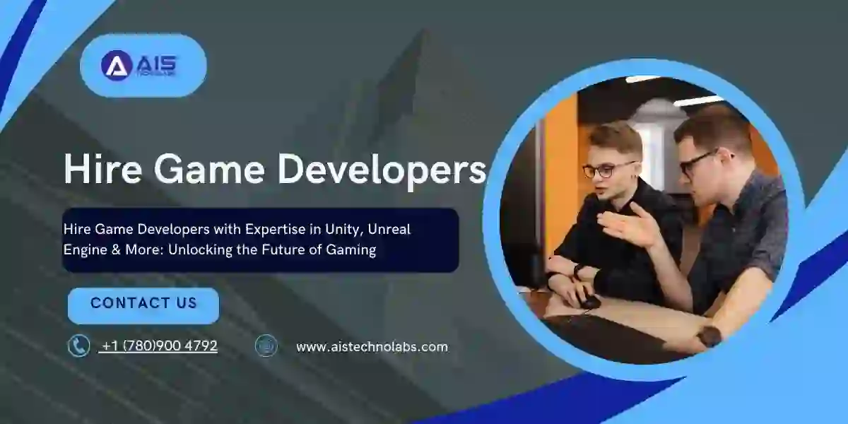 Hire Game Developers with Expertise in Unity, Unreal Engine &amp; More: Unlocking the Future of Gaming