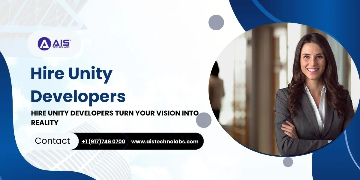 Hire Unity Developers Turn Your Vision into Reality