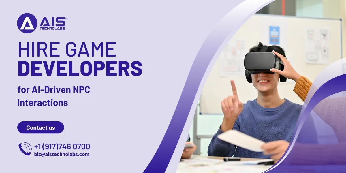 How to Hire Game Developers for AI-Driven NPC Interactions