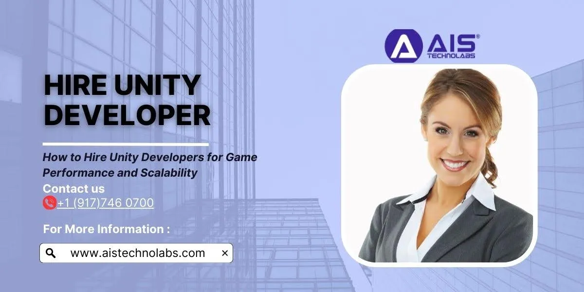 How to Hire Unity Developers for Game Performance and Scalability