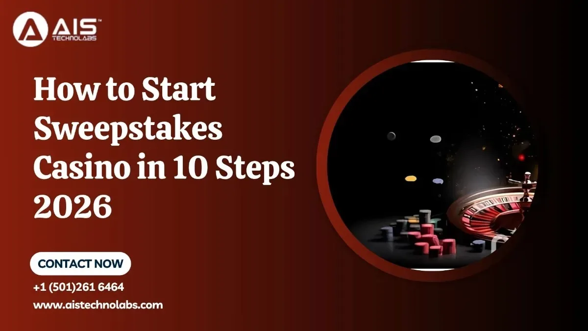 How to Start Sweepstakes Casino in 10 Steps 2026