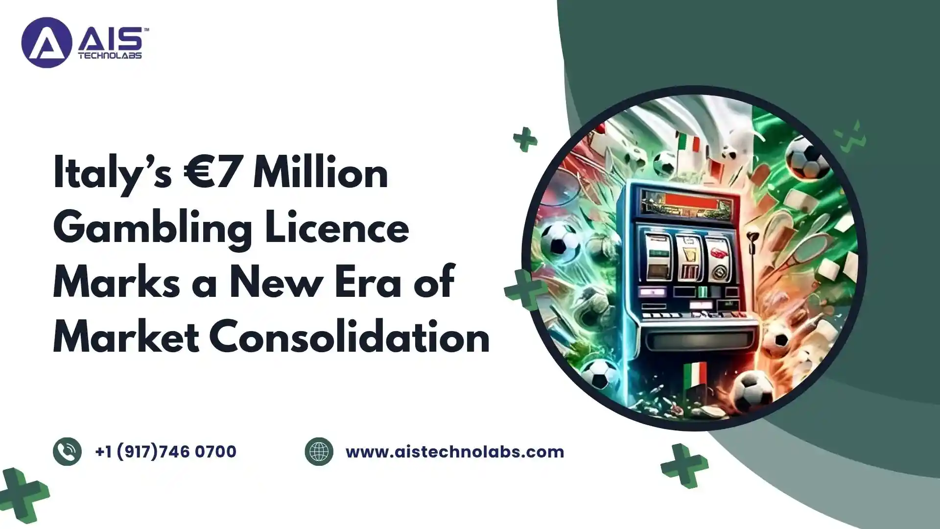 Italy’s €7 Million Gambling Licence Marks a New Era of Market Consolidation