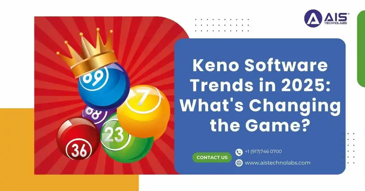 Keno Software Trends 2025 | Future of Keno Gaming