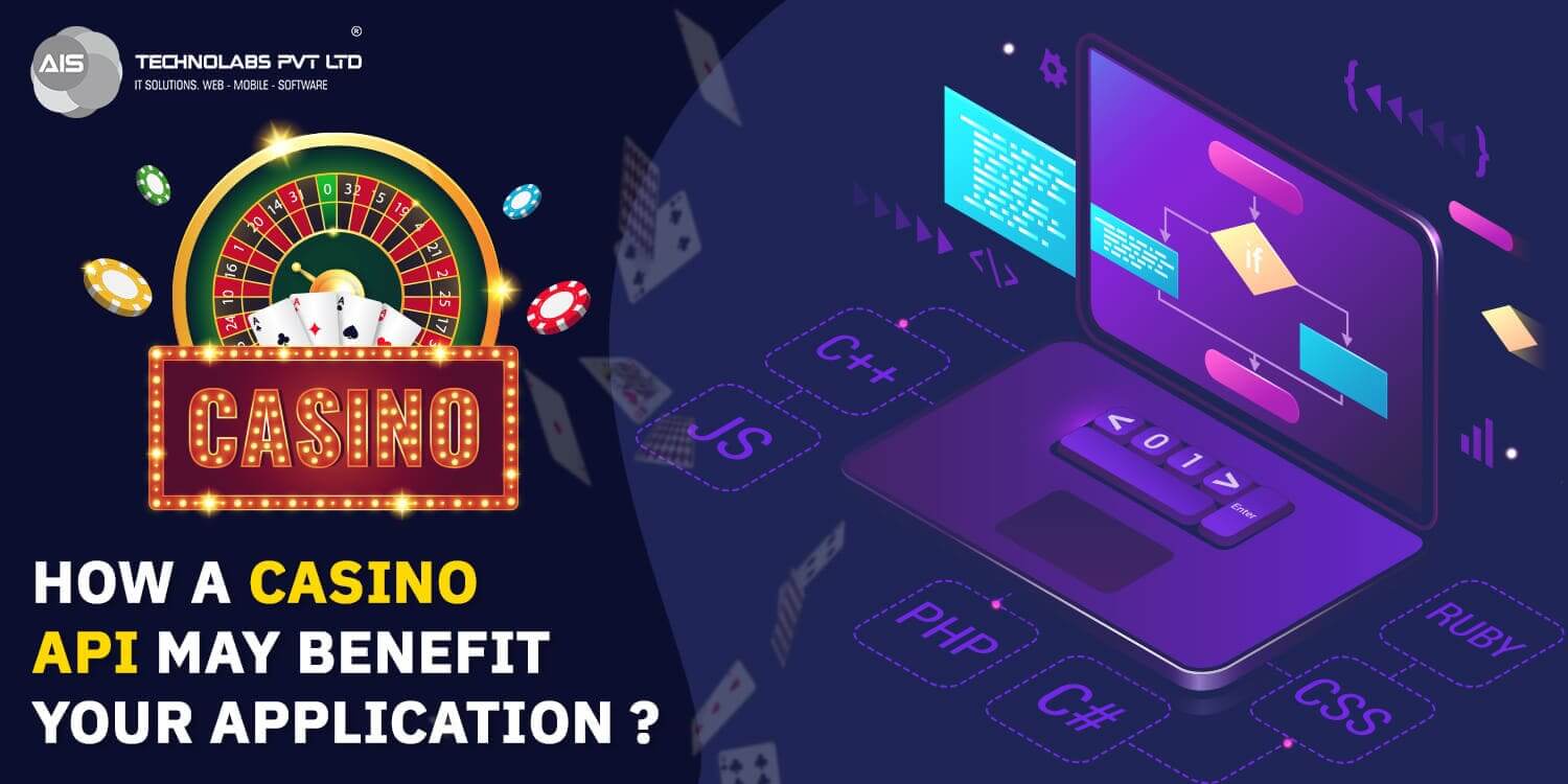 How A Casino API May Benefit Your Application ? How A Casino API May Benefit Your Application ?