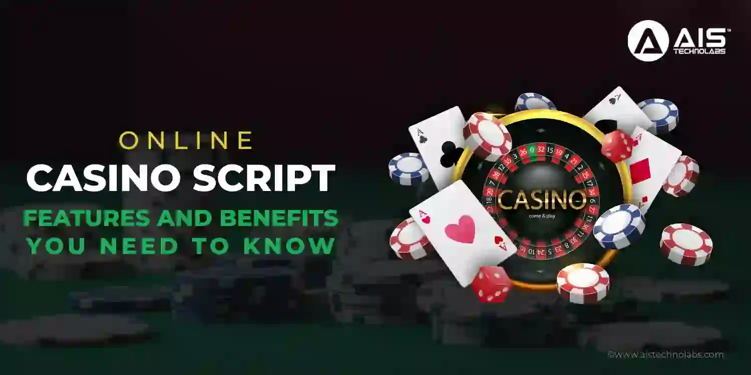 Online Casino Script: Features and Benefits You Need to Know Online Casino Script: Features and Benefits You Need to Know