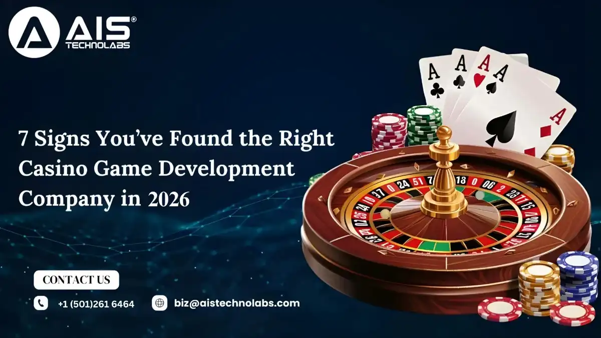 7 Signs You've Found the Right Casino Game Development Company in 2026
