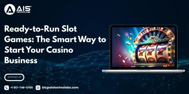 Ready-to-Run Slot Games: The Smart Way to Start Your Casino Business
