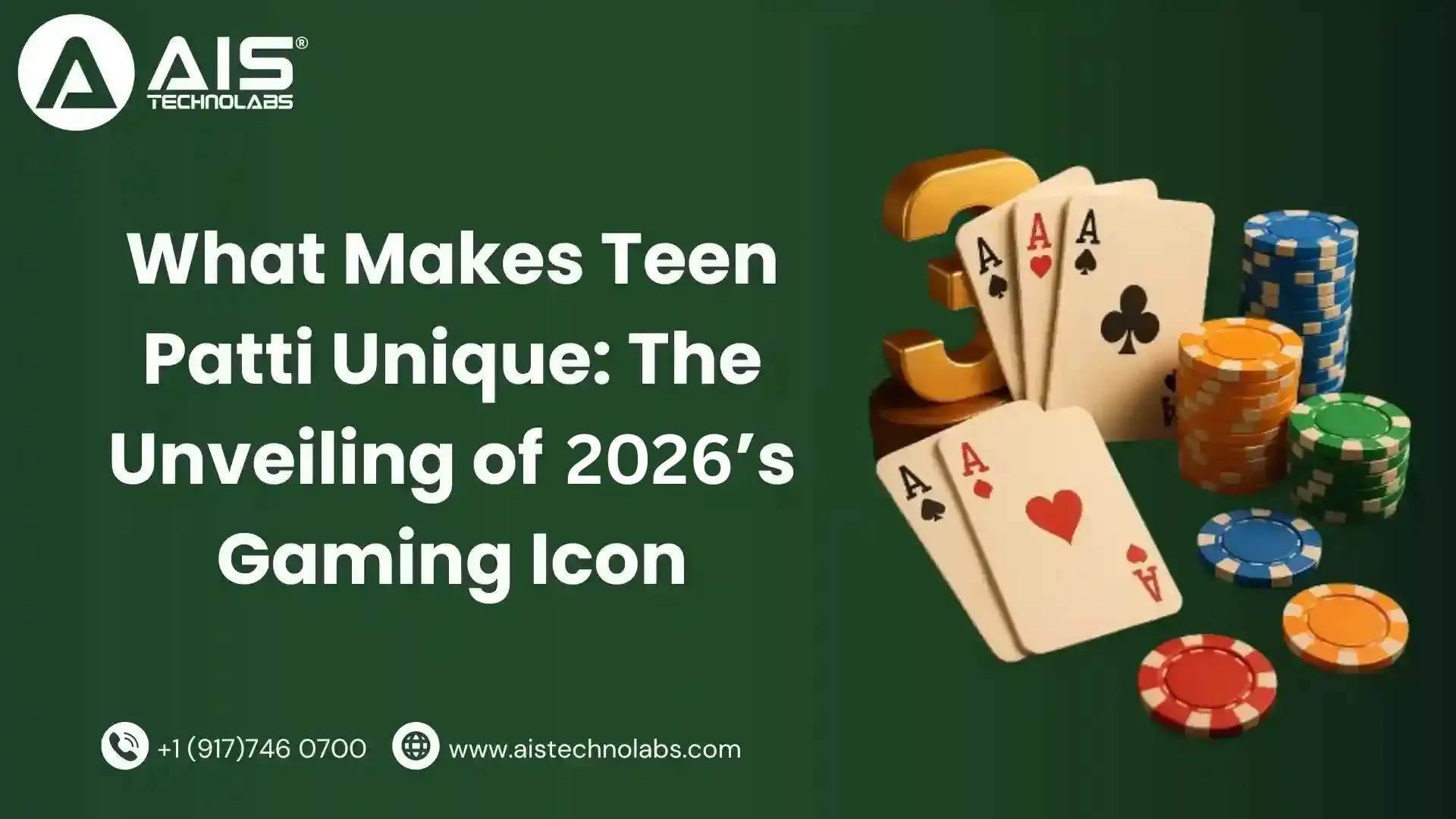 Teen Patti in 2026: What Makes This Game Truly Unique?