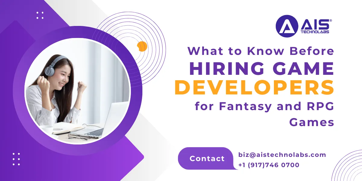 >What to Know Before Hiring Game Developers for Fantasy and RPG Games