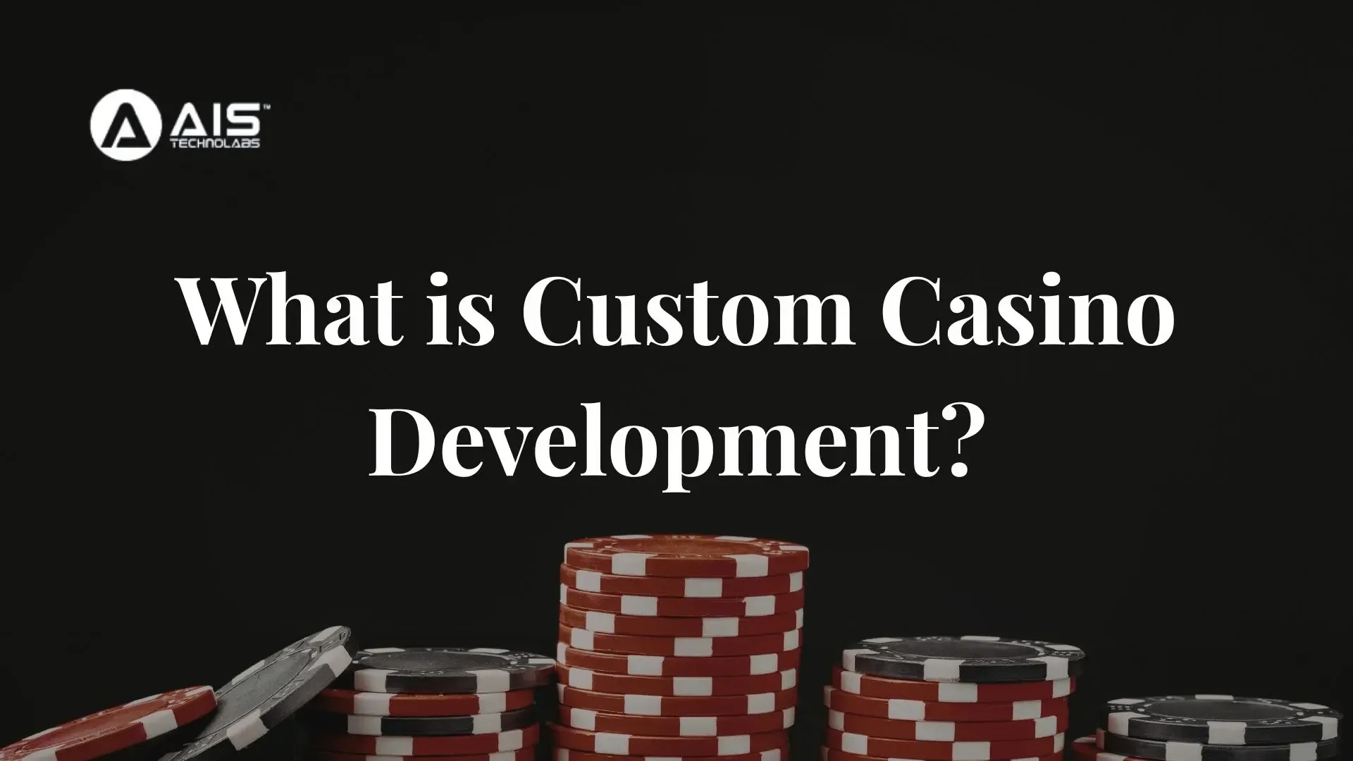 What is Custom Casino Development? what is custom casino development?
