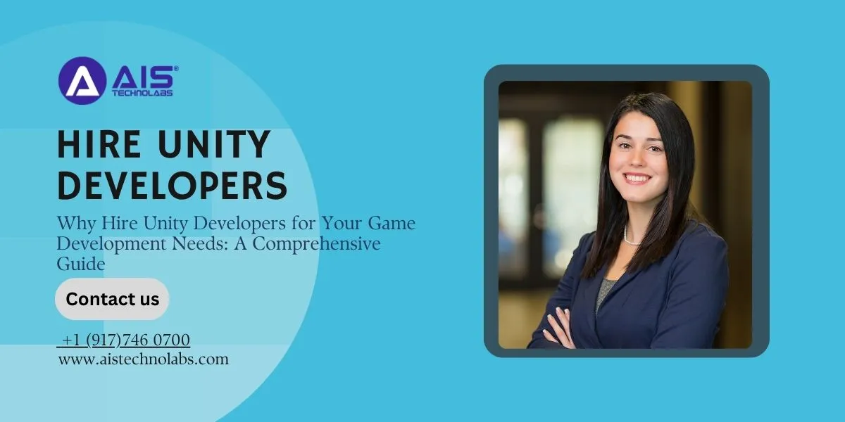 Why Hire Unity Developers for Your Game Development Needs: A Comprehensive Guide