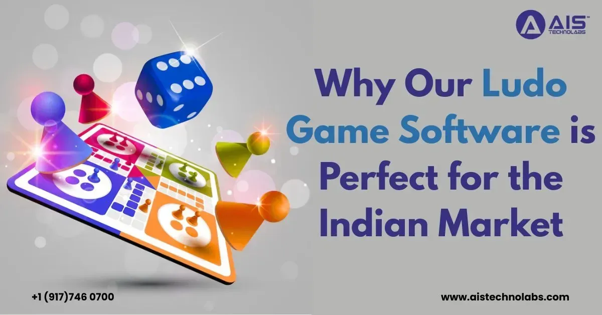 Why Our Ludo Game Software Is Perfect for the Indian Market