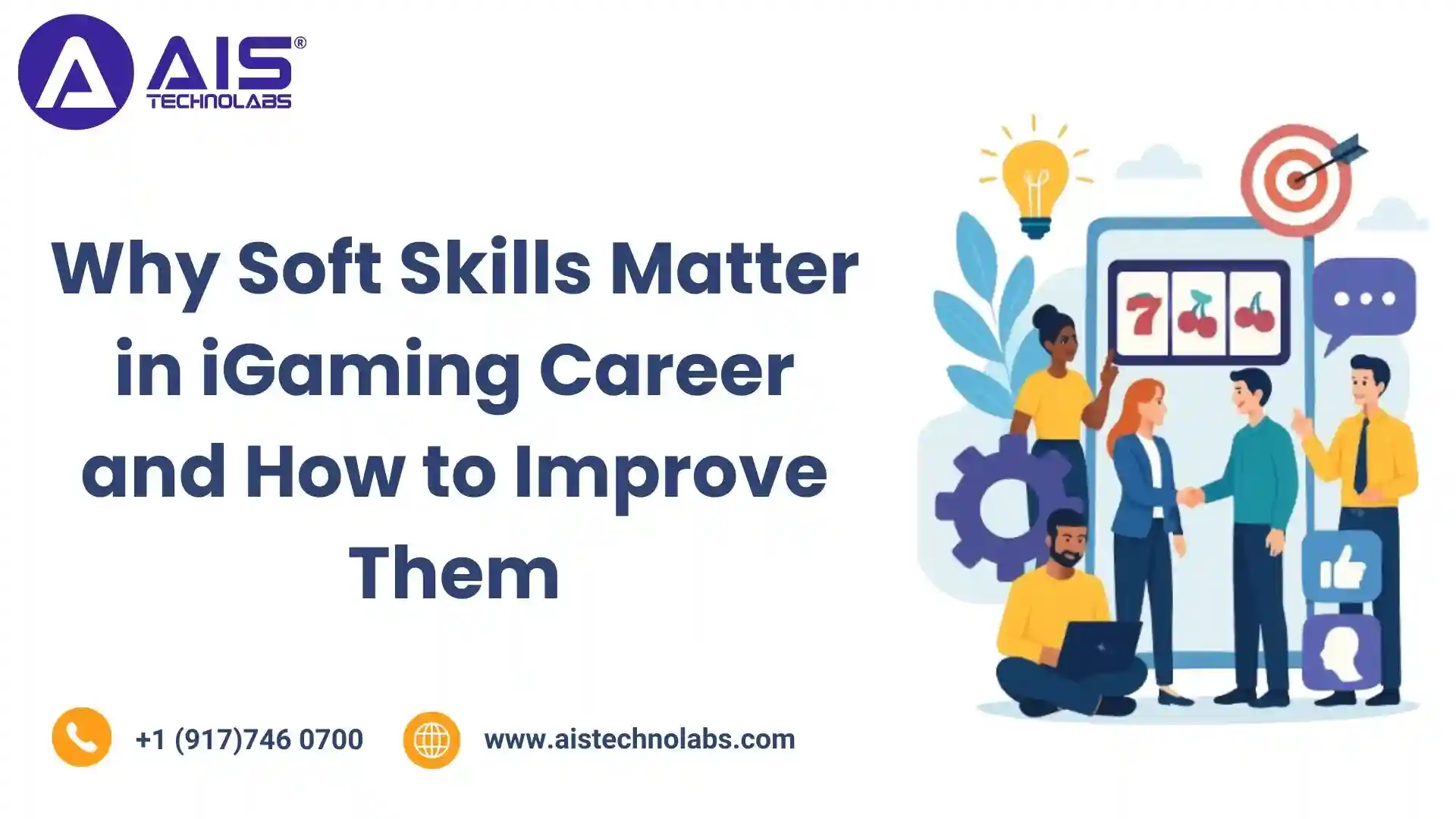 Why Soft Skills Matter in iGaming: Key Skills for Success