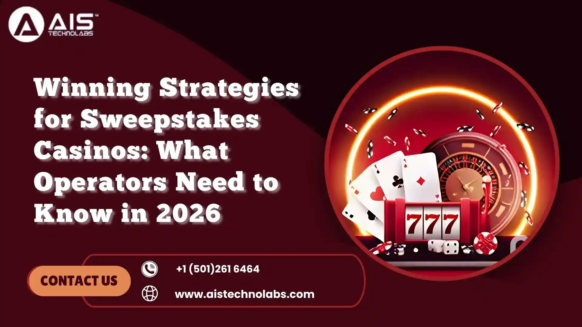 Winning Strategies for Sweepstakes Casinos in 2026: A Must-Know Guide for Operators