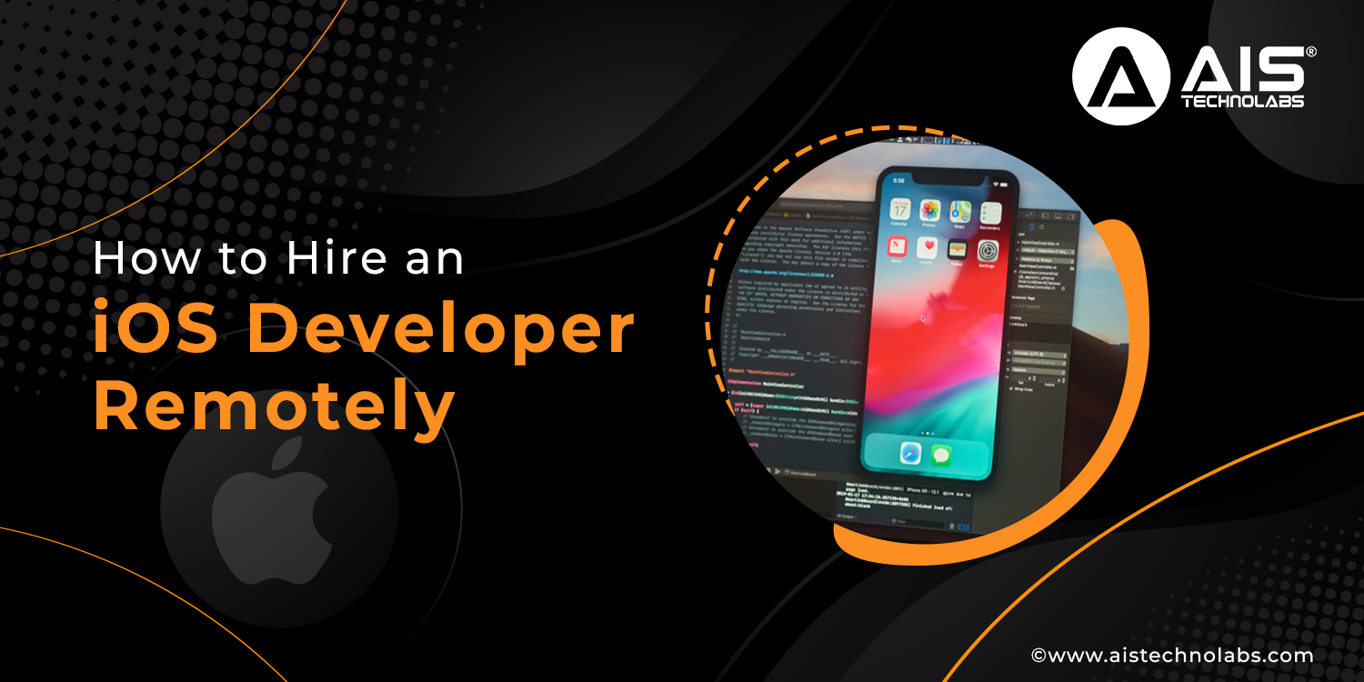 How To Hire An iOS Developer Remotely